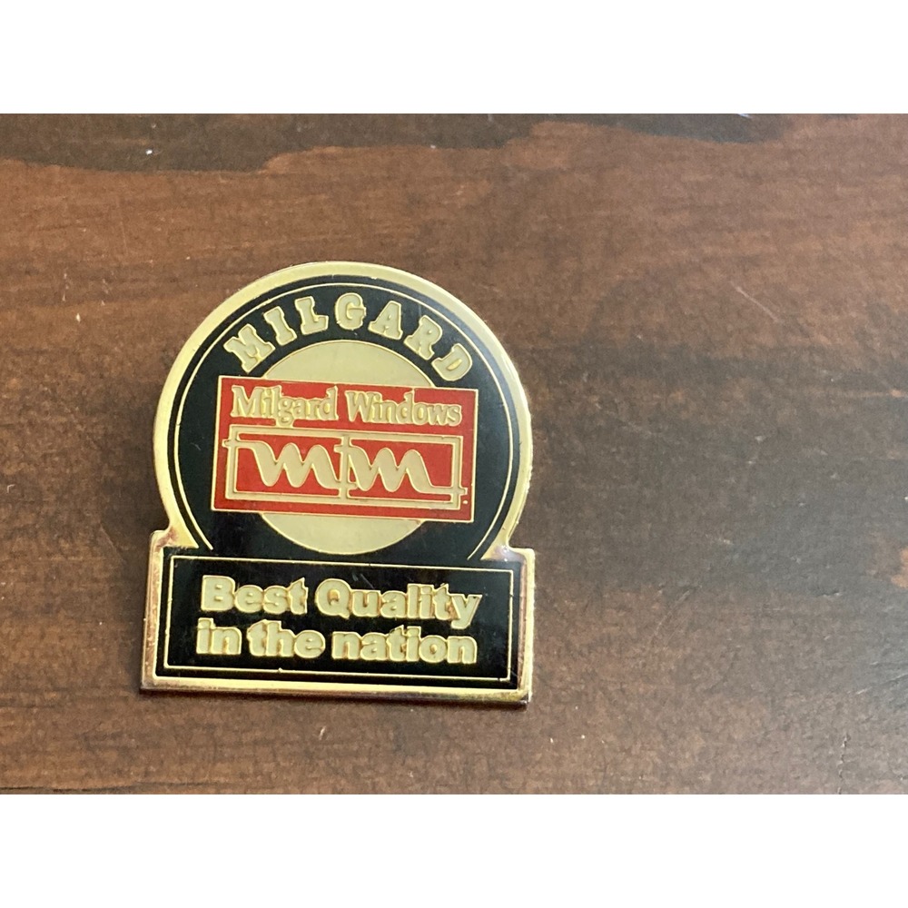 Milgard Windows Best Quality in the Nation Collector Lapel Pin